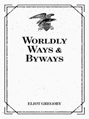 cover image of Worldly Ways & Byways
